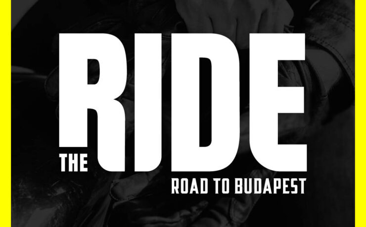 The Ride, road to Budapest 2023